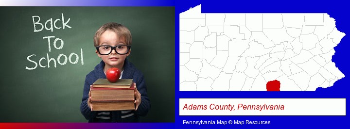 the back-to-school concept; Adams County, Pennsylvania highlighted in red on a map