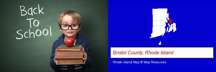 the back-to-school concept; Bristol County, Rhode Island highlighted in red on a map
