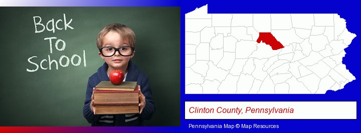 the back-to-school concept; Clinton County, Pennsylvania highlighted in red on a map