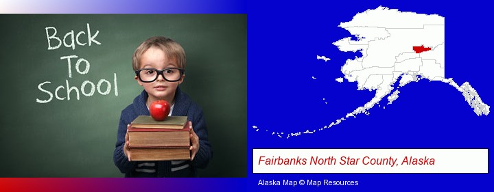 the back-to-school concept; Fairbanks North Star County, Alaska highlighted in red on a map