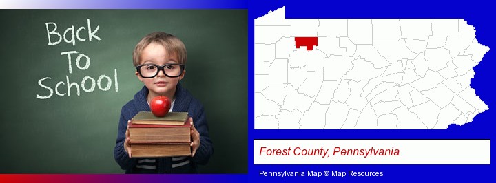 the back-to-school concept; Forest County, Pennsylvania highlighted in red on a map