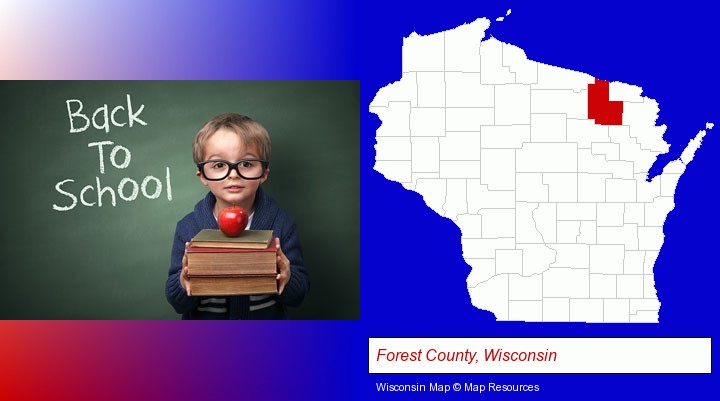 the back-to-school concept; Forest County, Wisconsin highlighted in red on a map