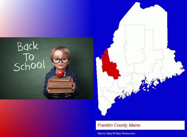 the back-to-school concept; Franklin County, Maine highlighted in red on a map