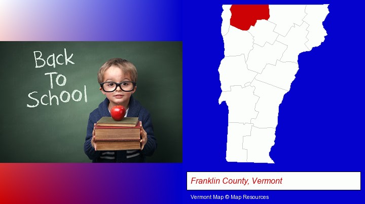 the back-to-school concept; Franklin County, Vermont highlighted in red on a map