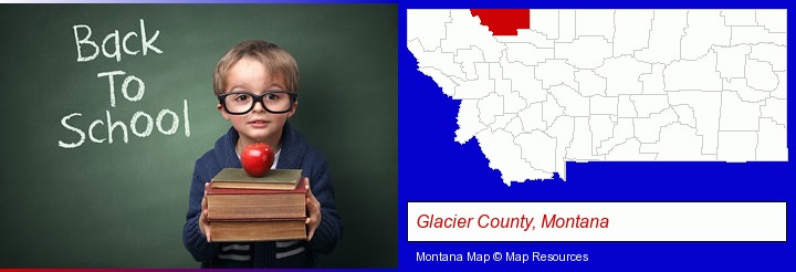 the back-to-school concept; Glacier County, Montana highlighted in red on a map
