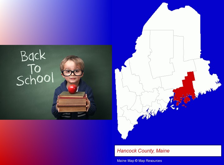 the back-to-school concept; Hancock County, Maine highlighted in red on a map