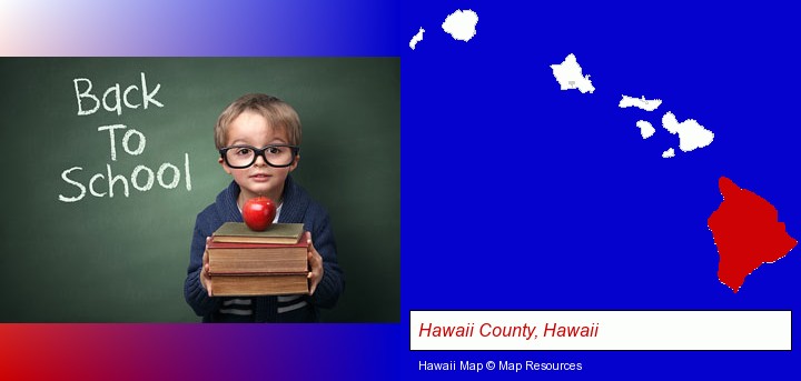 the back-to-school concept; Hawaii County, Hawaii highlighted in red on a map