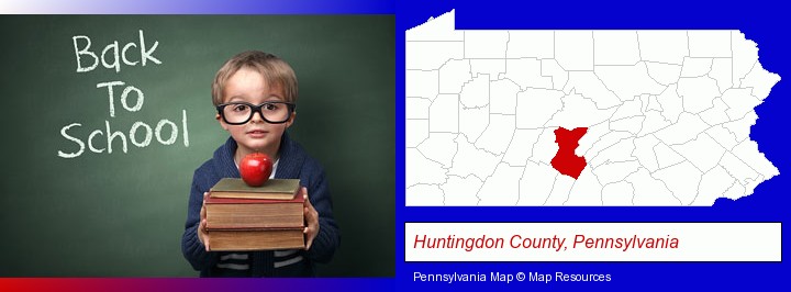 the back-to-school concept; Huntingdon County, Pennsylvania highlighted in red on a map