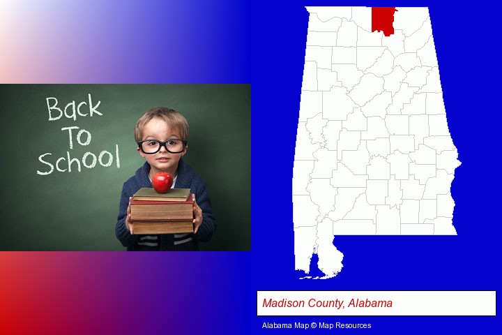 the back-to-school concept; Madison County, Alabama highlighted in red on a map