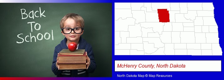 the back-to-school concept; McHenry County, North Dakota highlighted in red on a map