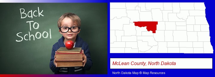 the back-to-school concept; McLean County, North Dakota highlighted in red on a map