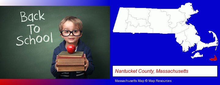 the back-to-school concept; Nantucket County, Massachusetts highlighted in red on a map