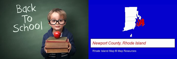 the back-to-school concept; Newport County, Rhode Island highlighted in red on a map