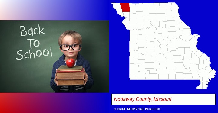 the back-to-school concept; Nodaway County, Missouri highlighted in red on a map