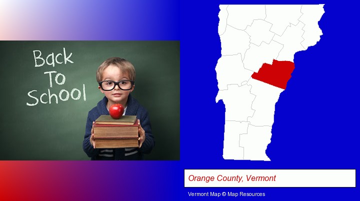 the back-to-school concept; Orange County, Vermont highlighted in red on a map