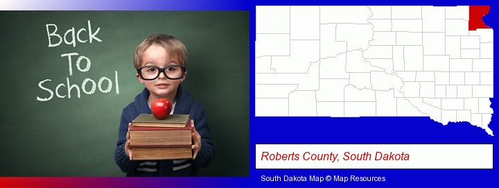 the back-to-school concept; Roberts County, South Dakota highlighted in red on a map