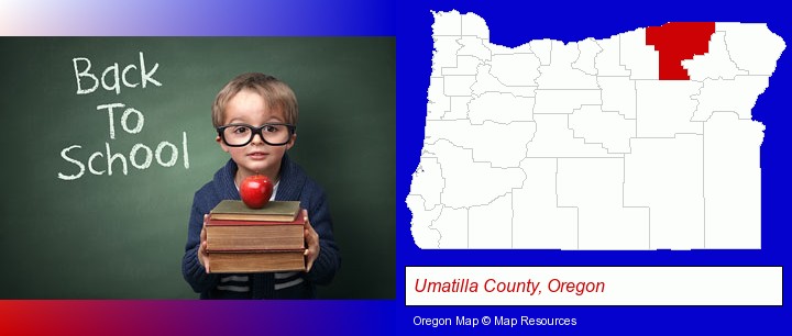 the back-to-school concept; Umatilla County, Oregon highlighted in red on a map