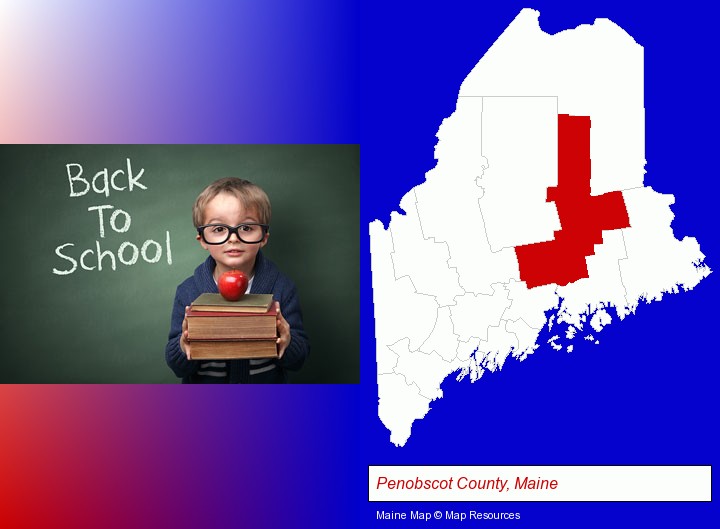 the back-to-school concept; Penobscot County, Maine highlighted in red on a map